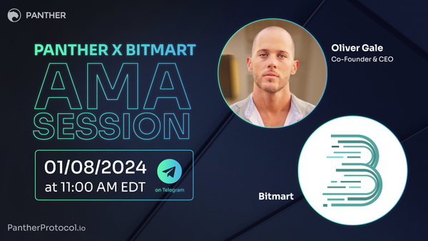 AMA Recap: Panther's CEO, Oliver Gale, Discusses $ZKP Listing on BitMart and the Future of Privacy in DeFi