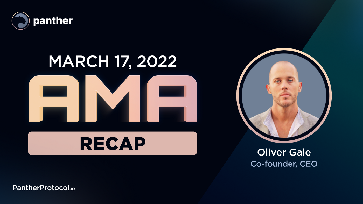 Telegram AMA with Oliver Gale, CEO Recap: March 17th, 2022.