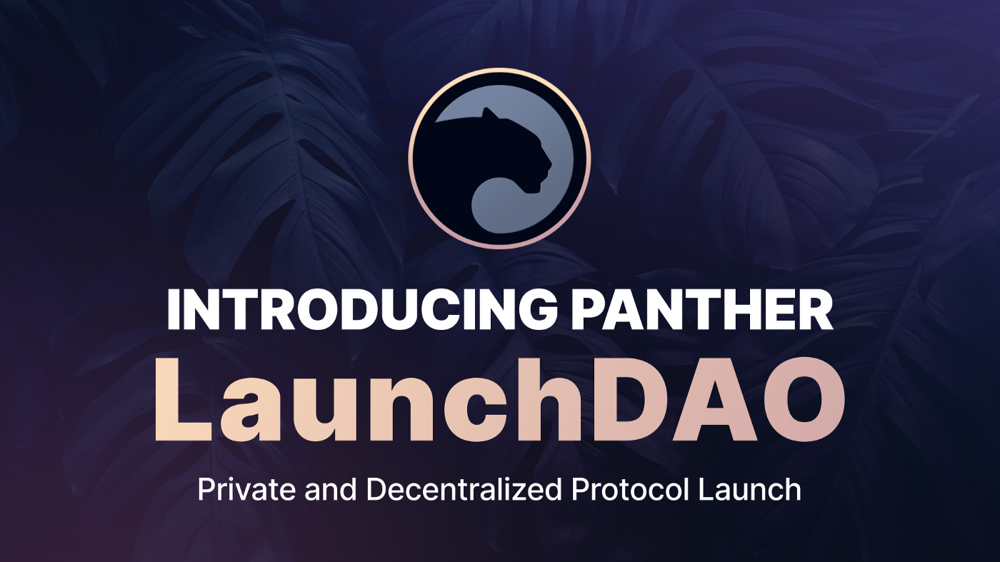 We are debuting decentralized private launches with Panther LaunchDAO!