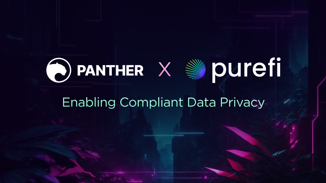 Panther Protocol Joins Forces with PureFi to Enable Compliance in PriFi