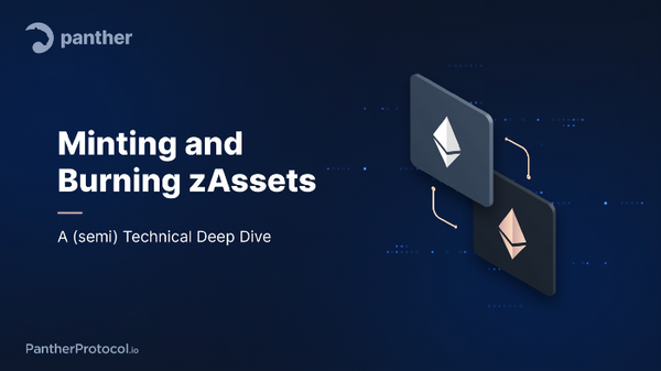 Minting and burning zAssets — a (semi) technical deep dive