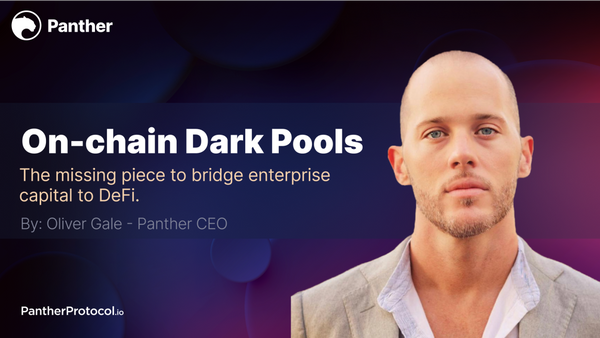 On-chain Dark Pools: Bridging enterprise capital to DeFi