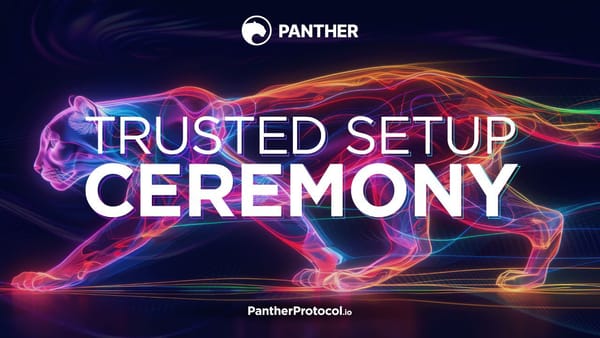 Participate in Panther’s Trusted Setup Ceremony